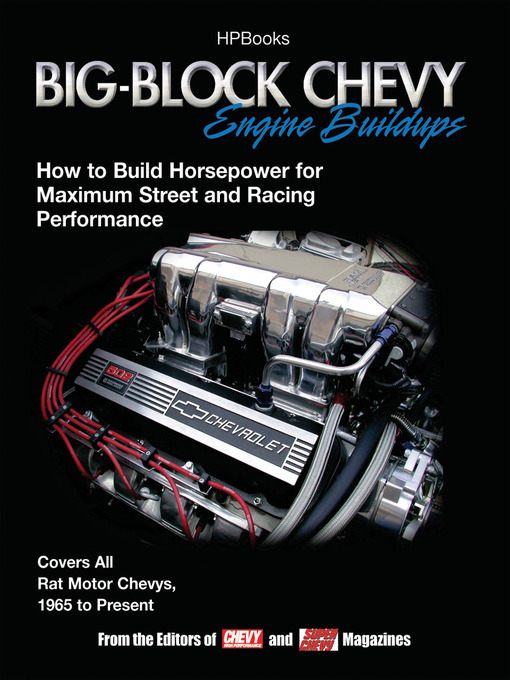 Title details for Big Block Chevy Engine Buildups HP1484 by Editors of Chevy High Performance Mag - Available